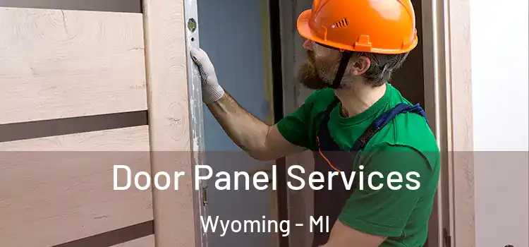  Door Panel Services Wyoming - MI