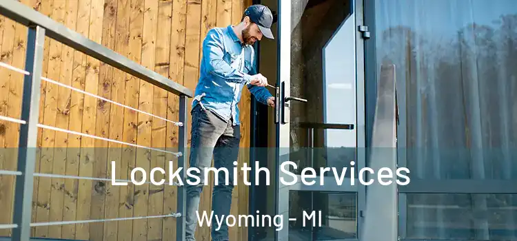  Locksmith Services Wyoming - MI