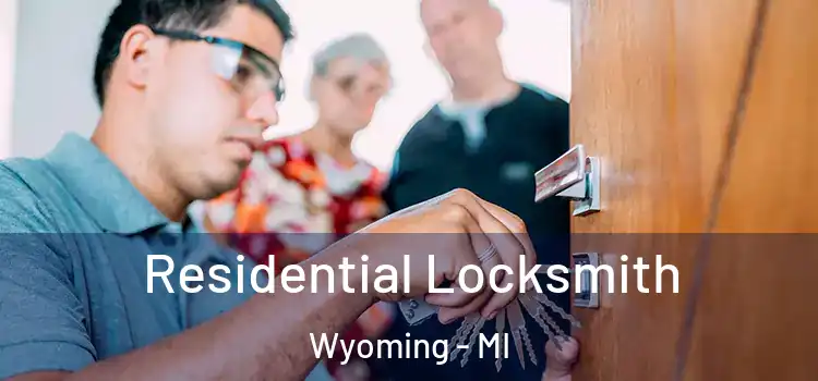  Residential Locksmith Wyoming - MI